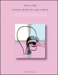 Le balbuzie. Il difetto dei troppo intelligenti