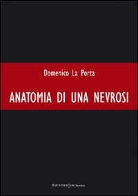 Anatomia di una nevrosi