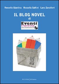 Il blog novel di «Eventi trentino»