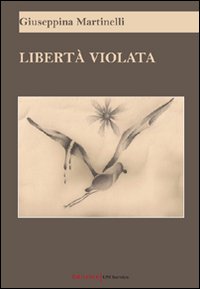 Libertà violata
