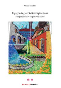 Ingegno & giochi d'immaginazione