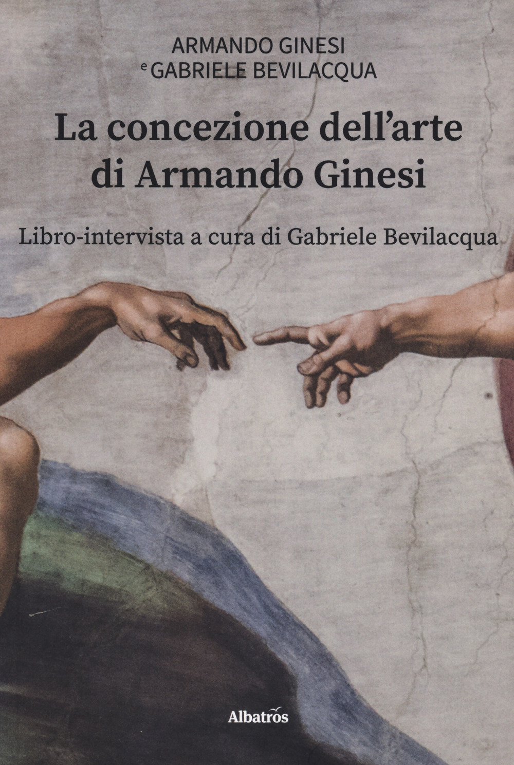 La concezione dell'arte di Armando Ginesi