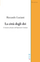 La città degli dei-Il tentativo filosofico dell'imperatore Giuliano