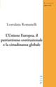 L'Unione Europea, il patriottismo costituzionale e la cittadinanza globale