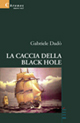 La caccia della Black Hole