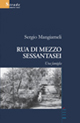 Rua di Mezzo sessantasei. Una famiglia