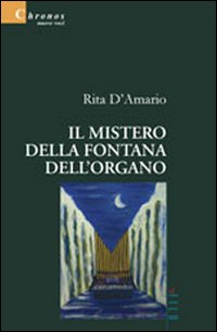 Il mistero della fontana dell'organo