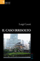 Il caso irrisolto