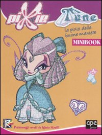 Tune. La pixie delle buone maniere