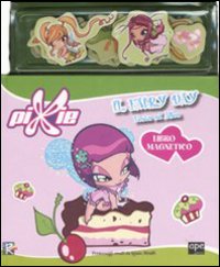 Il Fairy Day. Festa ad Altea. Libro magnetico