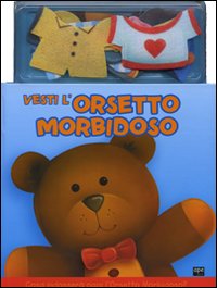 Vesti l'orsetto morbidoso