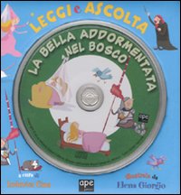 La bella addormentata nel bosco. Leggi e ascolta
