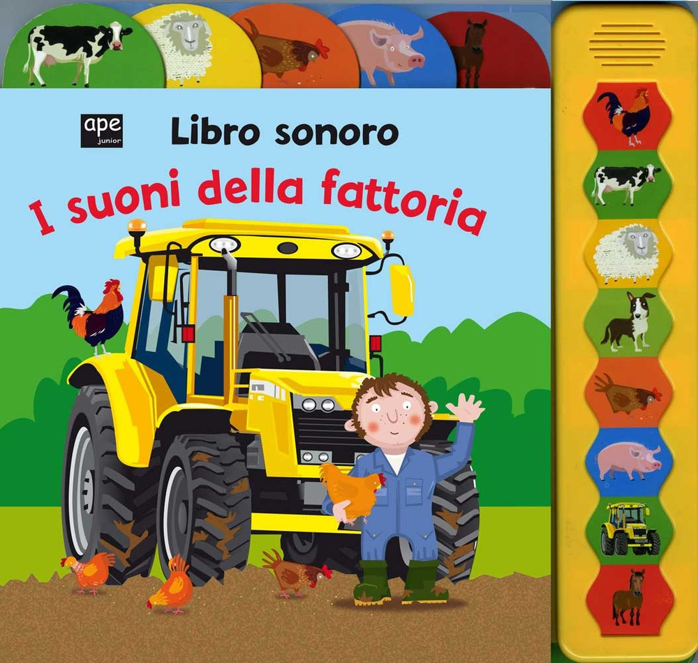 I suoni della fattoria. Libro sonoro