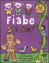 Fiabe. Sticker. Con adesivi