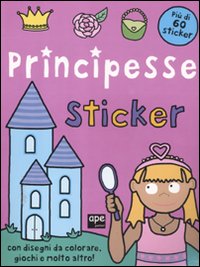 Principesse. Sticker. Con adesivi