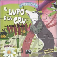 Il lupo e la gru... e altre favole. Esopo puzzle