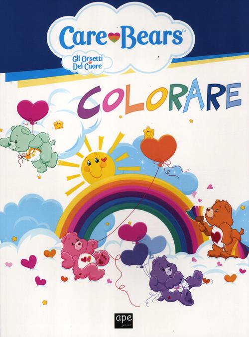 Colorare. Care Bears. Gli orsetti del cuore