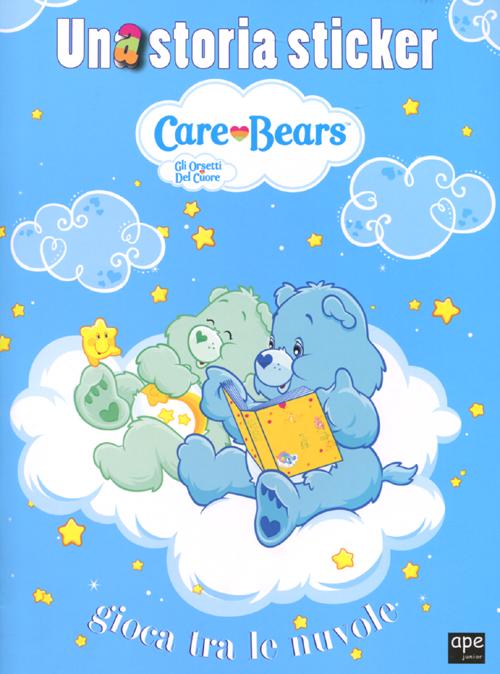 Una storia sticker. Gioca tra le nuvole. Care Bears. Gli orsetti del cuore. Con adesivi