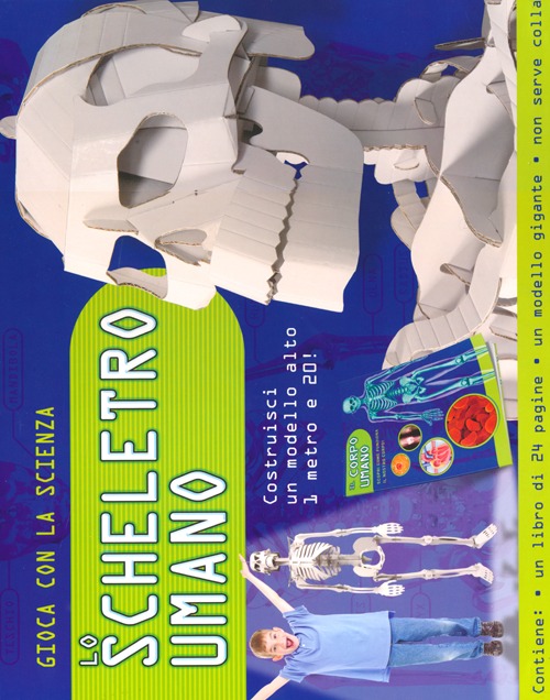 Lo scheletro umano. Gioca con la scienza