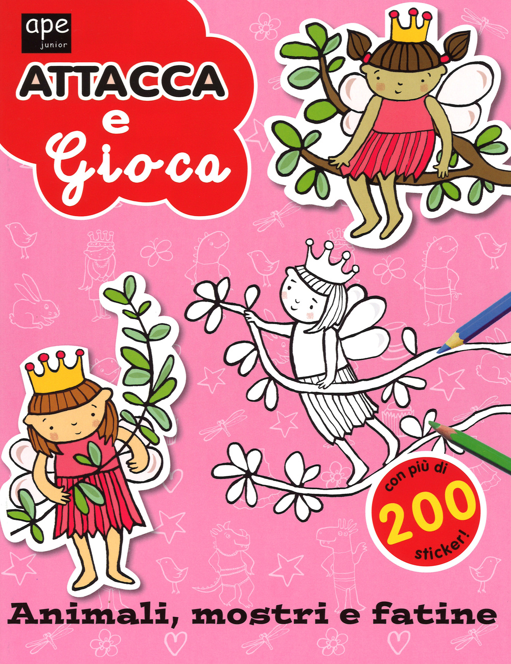 Animali, mostri e fatine. Attacca e gioca. Con adesivi