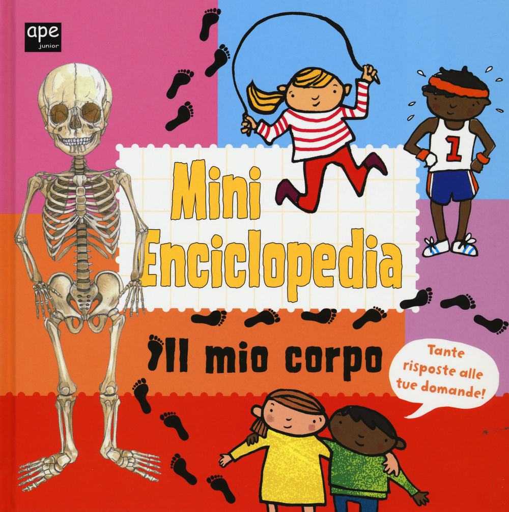 Il mio corpo. Mini enciclopedia