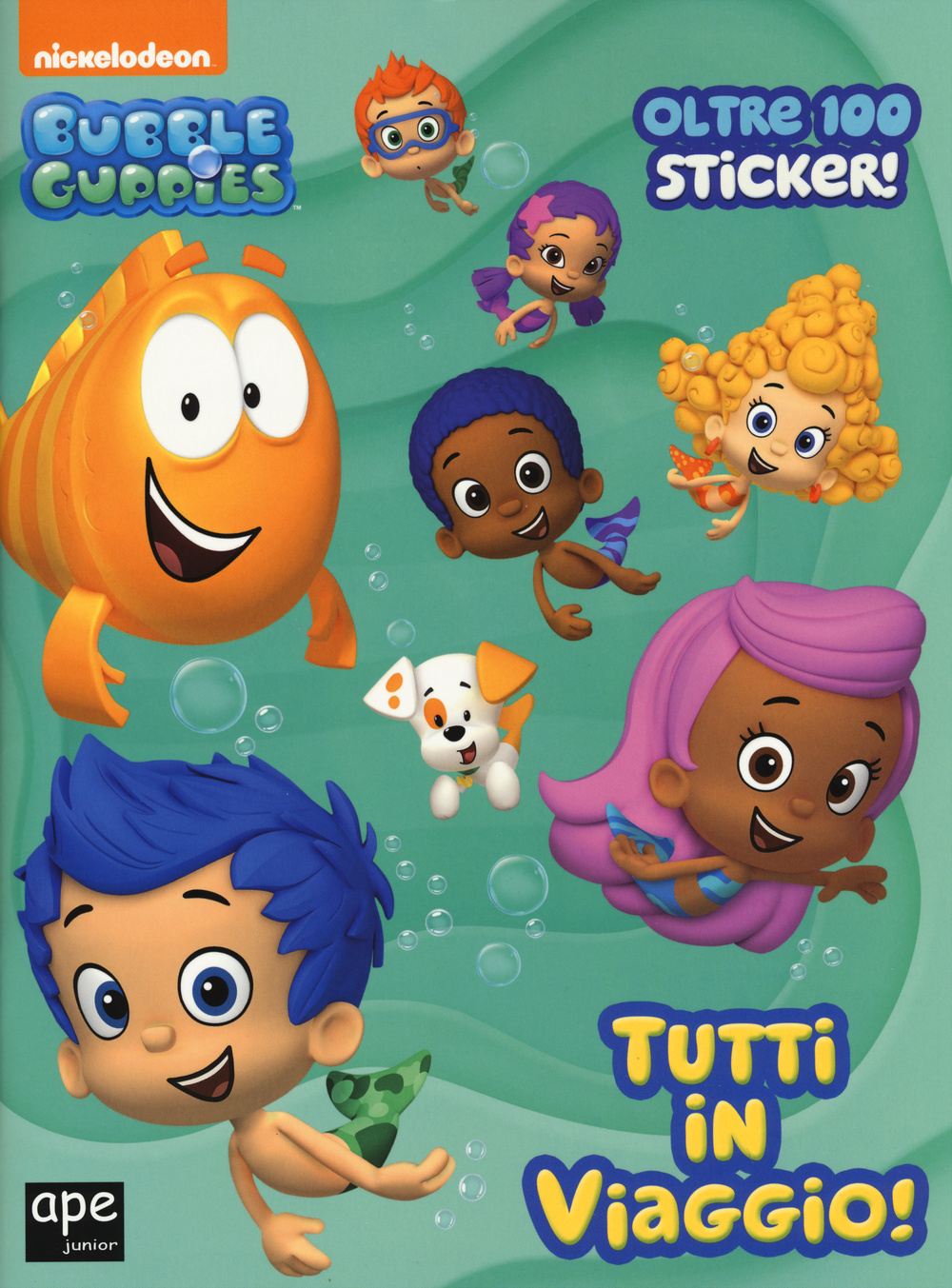 Tutti in viaggio. Bubble guppies. Con adesivi
