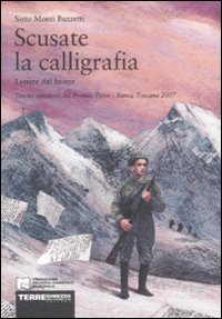 Scusate la calligrafia. Lettere dal fronte