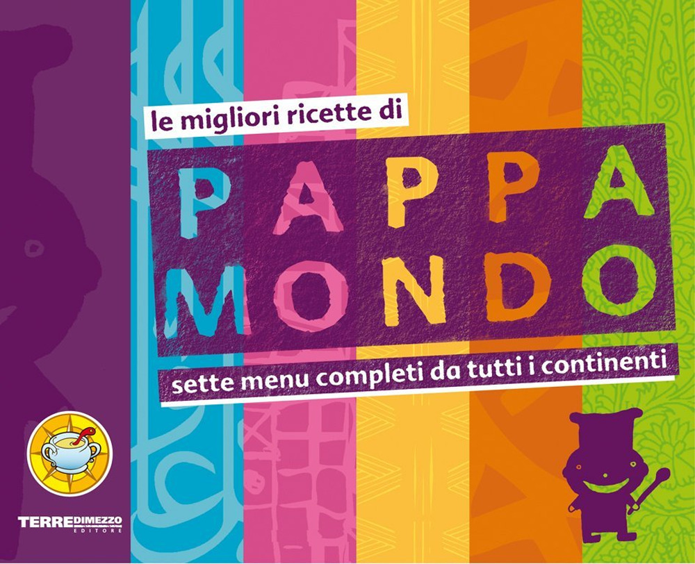 Ricette a colori. Le migliori ricette di Pappamondo