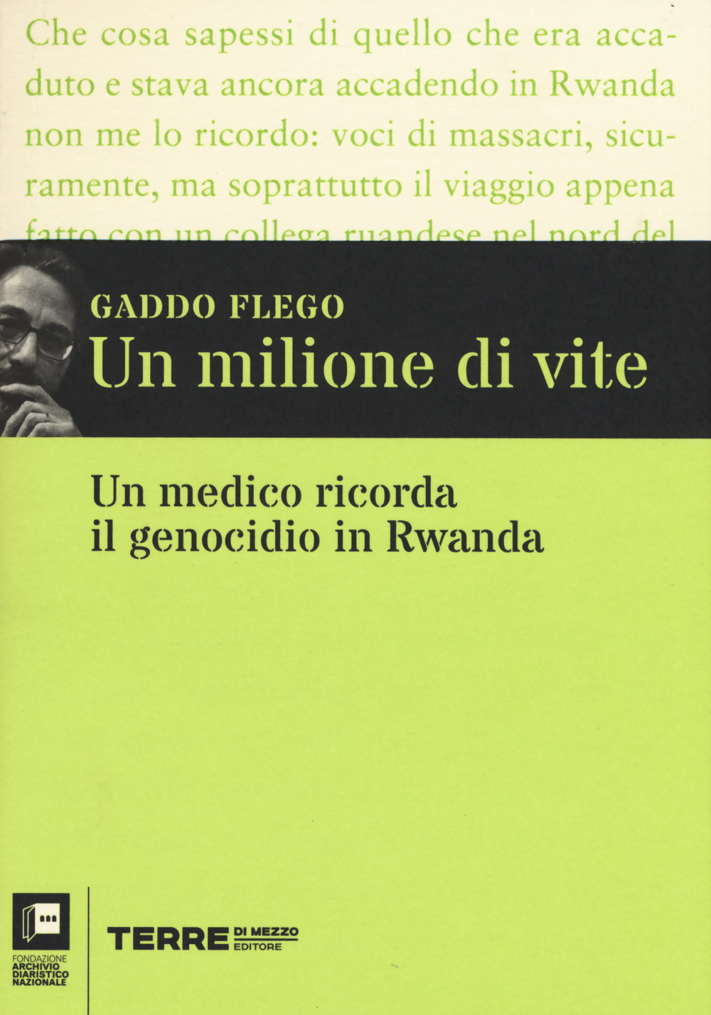 Un milione di vite. Un medico ricorda il genocidio in Rwanda
