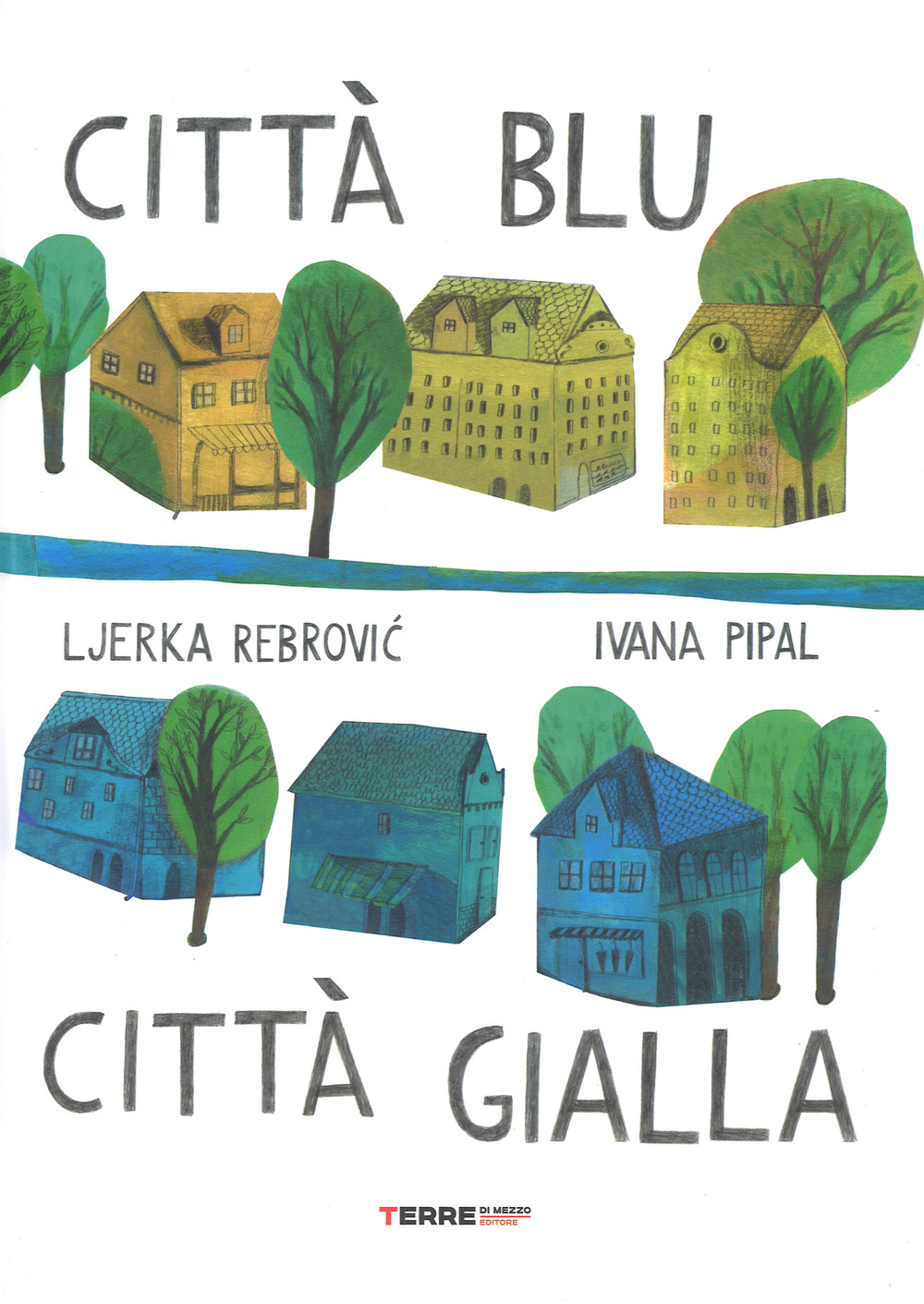 Città blu città gialla
