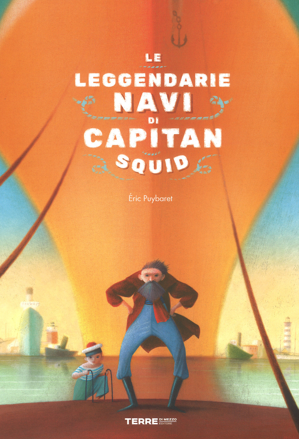 Le leggendarie navi di capitan Squid