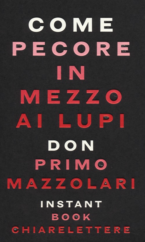 Come pecore in mezzo ai lupi