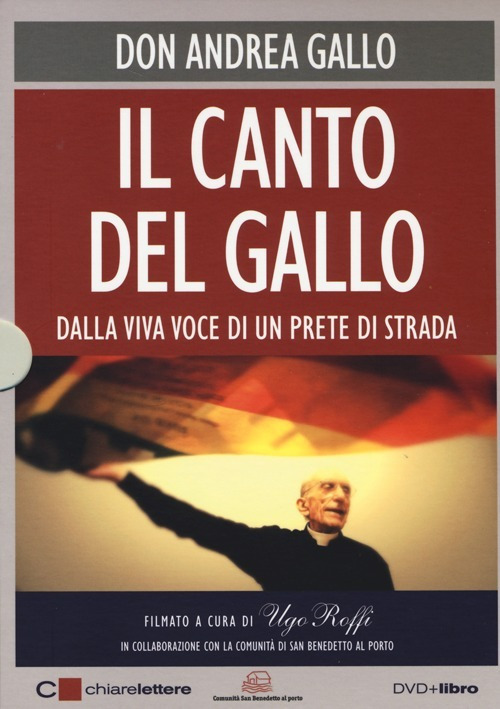 Il canto del Gallo. Dalla viva voce di un prete di strada. DVD