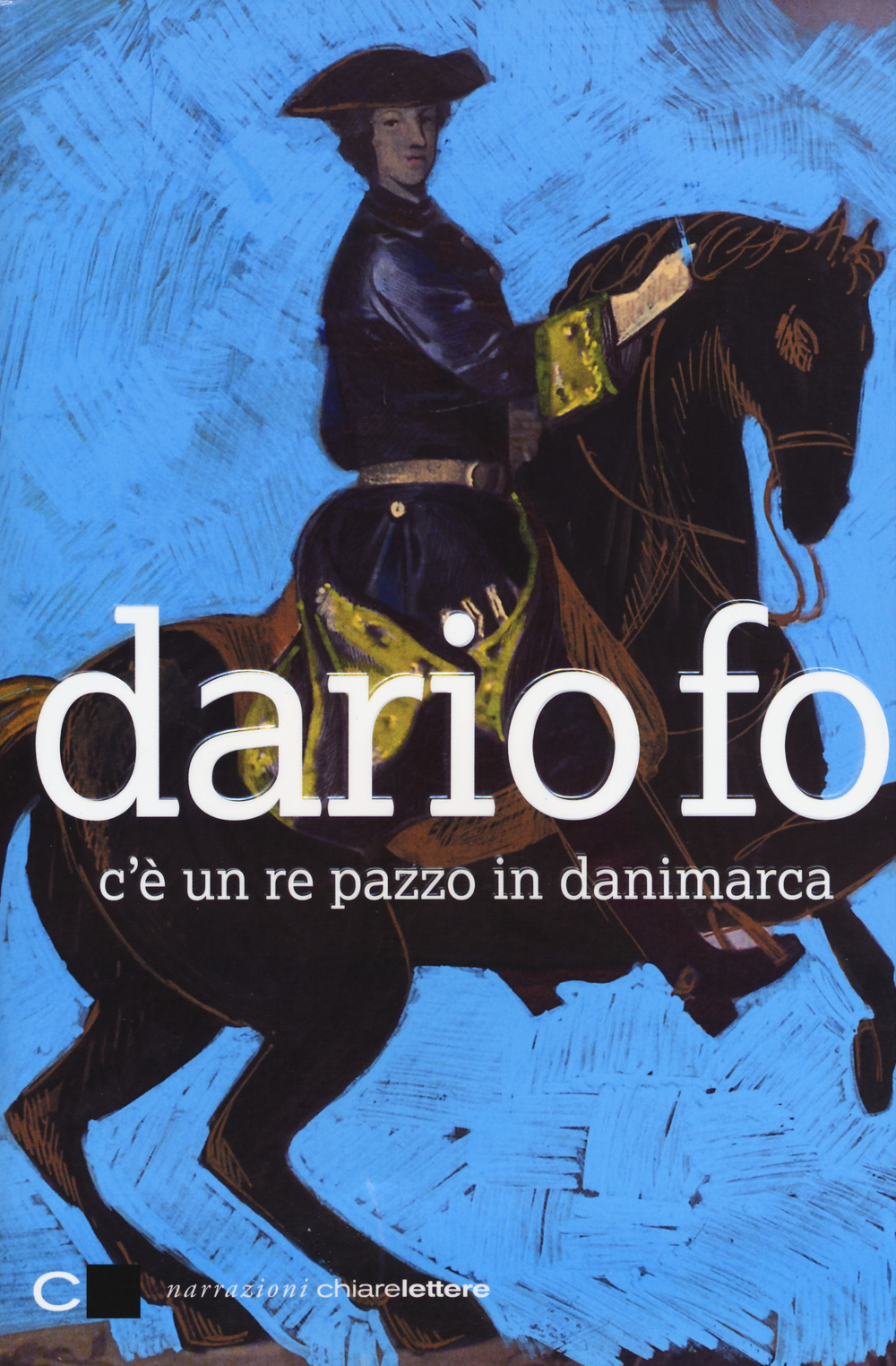 C'è un re pazzo in Danimarca