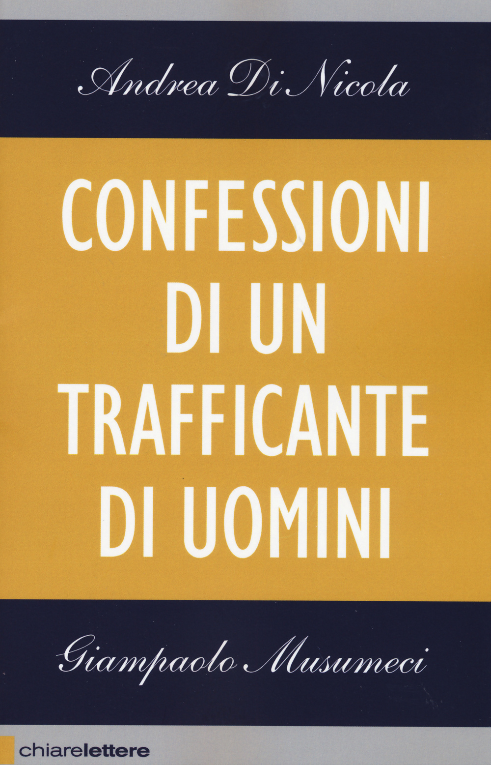 Confessioni di un trafficante di uomini