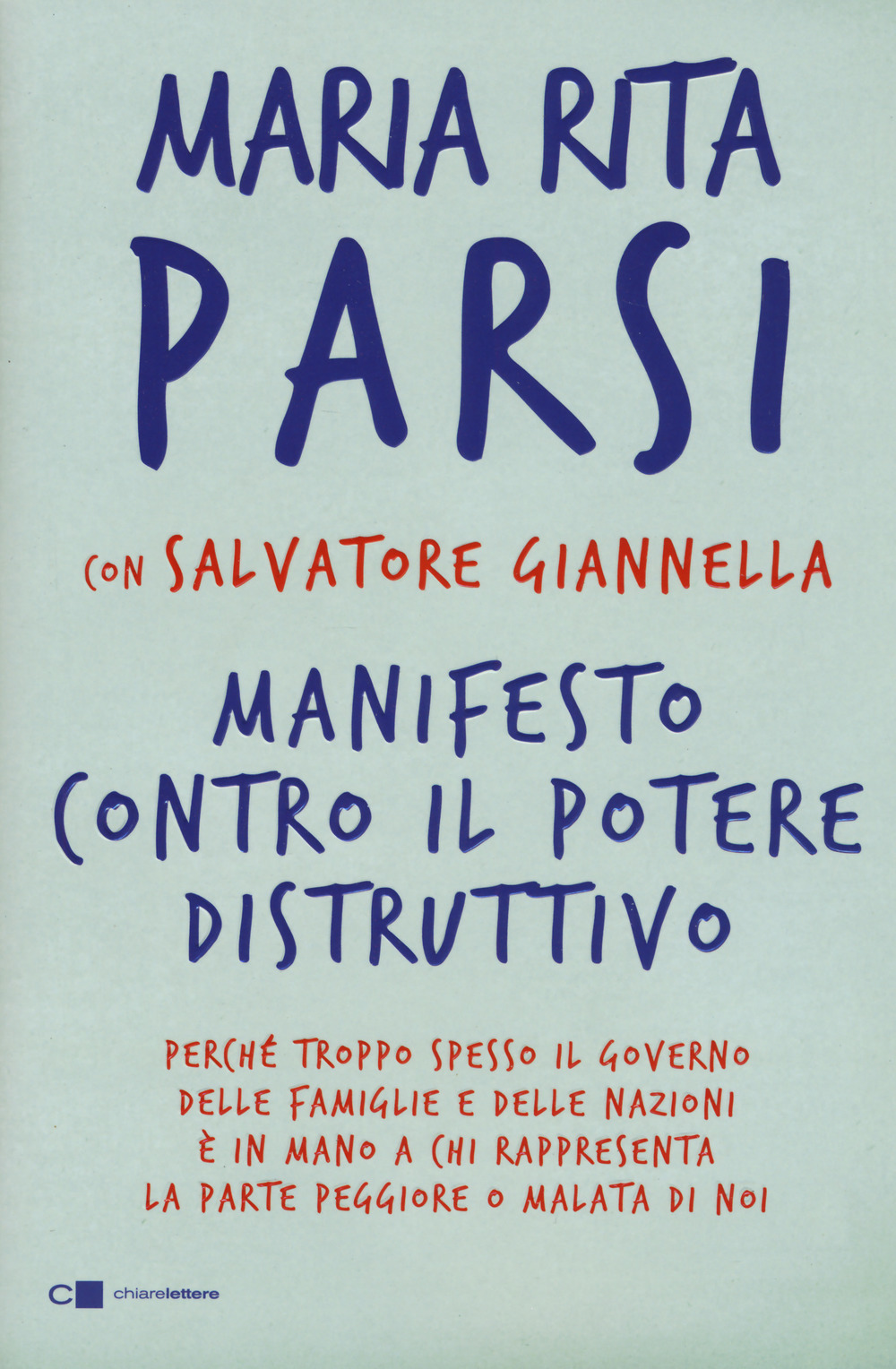 Manifesto contro il potere distruttivo