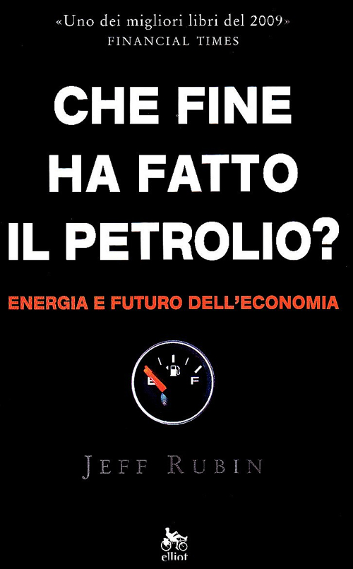 Che fine ha fatto il petrolio? Energia e futuro dell'economia