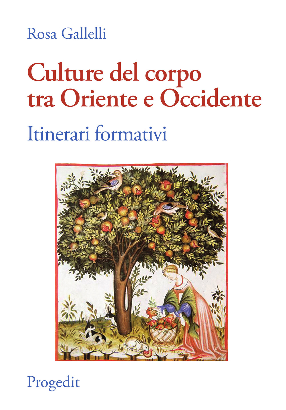 Culture del corpo tra Oriente e Occidente. Itinerari formativi