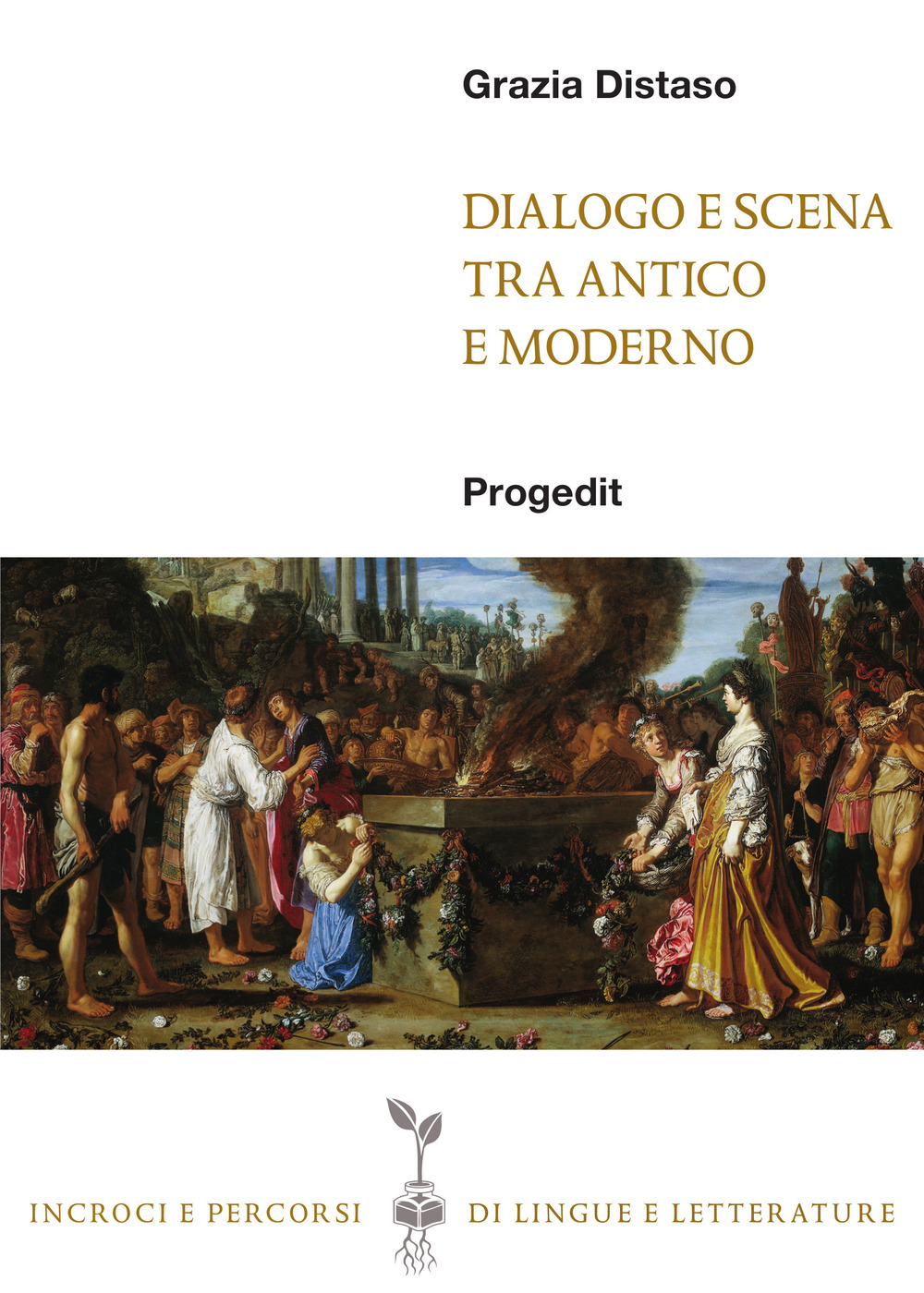 Dialogo e scena tra antico e moderno