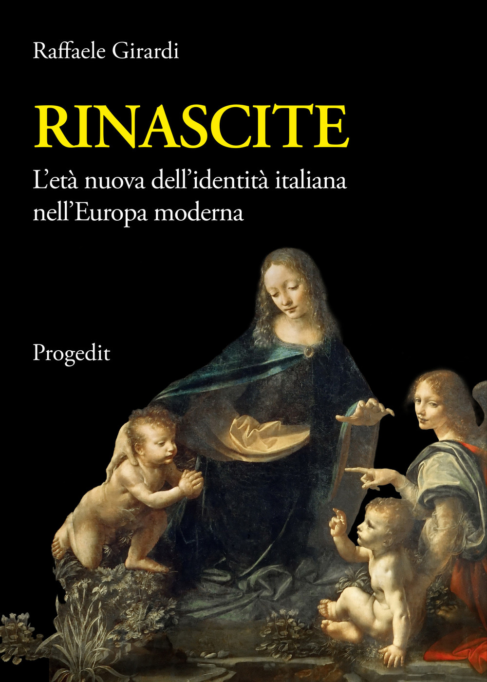 Rinascite. L’età nuova dell’identità italiana nell’Europa moderna
