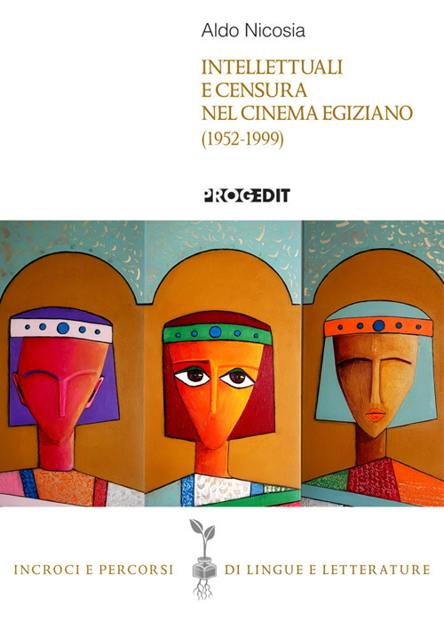 Intellettuali e censura nel cinema egiziano (1952-1999)