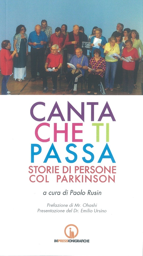 Canta che ti passa. Storie di persone col Parkinson