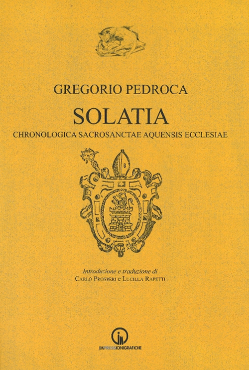 Solatia. Chronologica sacrosanctae aquensis ecclesiae