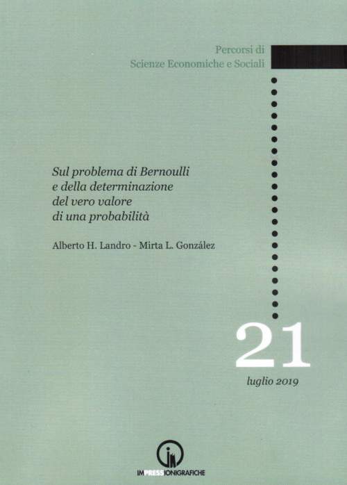 Sul problema di Bernoulli e della determinazione del vero valore di una probabilità