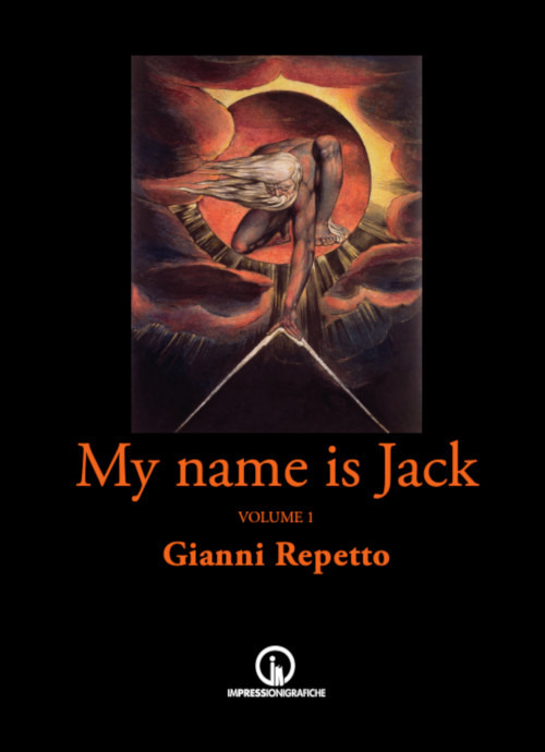 My name is Jack. Vol. 1