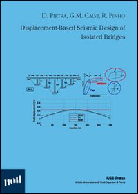 Displacement-based seismic design of isolated bridges