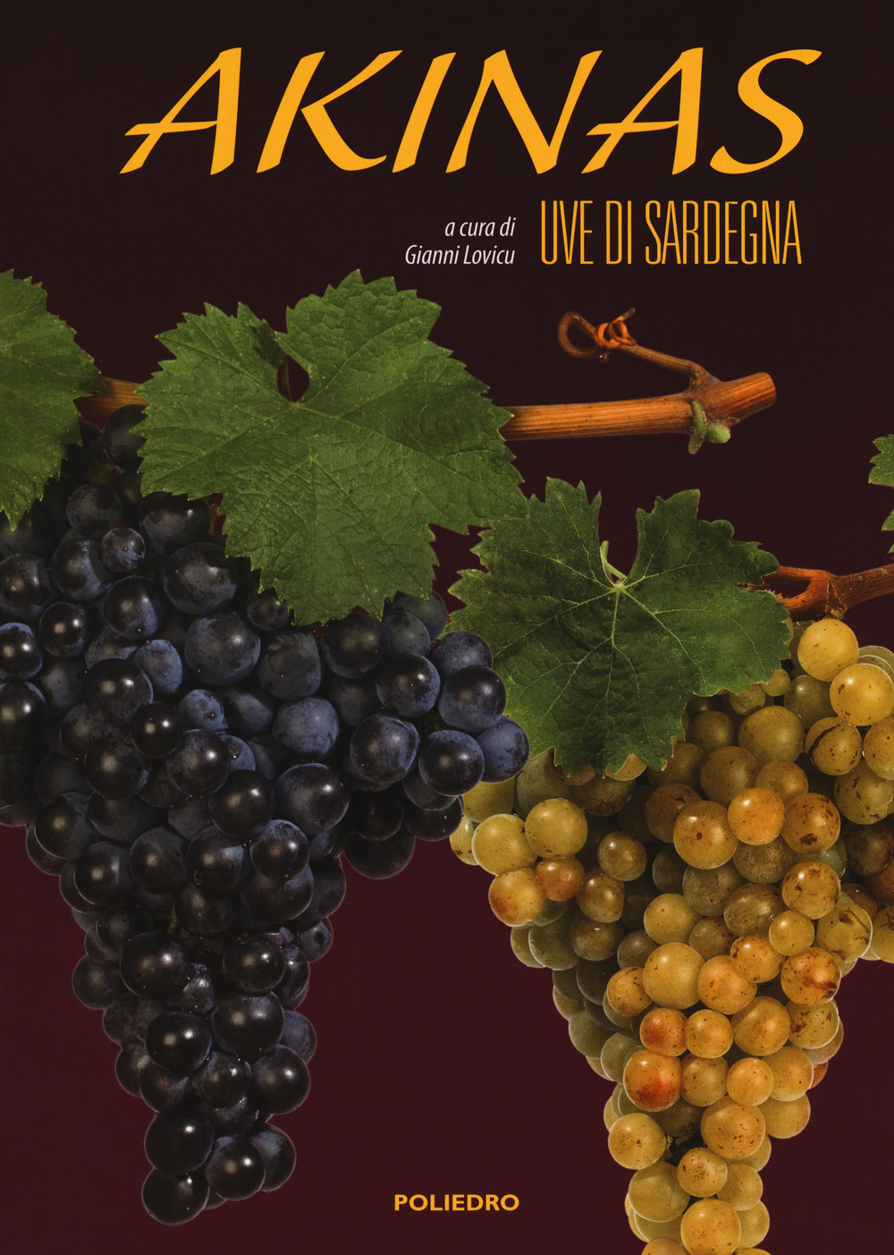 Akinas. Uve di sardegna