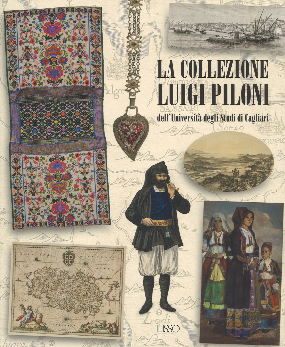 La collezione Luigi Piloni dell'Università degli Studi di Cagliari