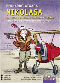 Nikolasa. Avventure e sventure-Aventuras y locuras. Testo spagnolo a fronte