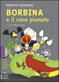 Borbina e il cane piumato